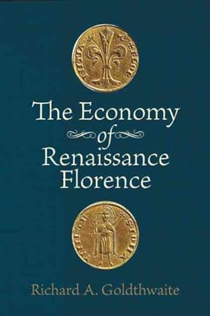 Bild des Verkufers fr Economy of Renaissance Florence zum Verkauf von GreatBookPrices