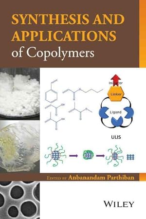 Seller image for Synthesis and Applications of Copolymers for sale by GreatBookPrices