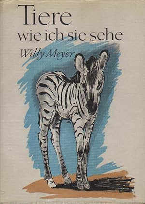 Tiere, wie ich sie sehe.