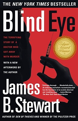 Imagen del vendedor de Blind Eye: The Terrifying True Story of a Doctor Who Got Away with Murder (Paperback or Softback) a la venta por BargainBookStores