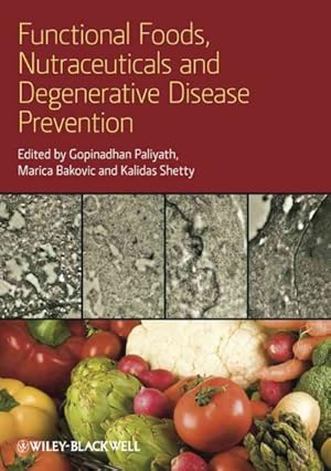 Seller image for Functional Foods, Nutraceuticals, and Degenerative Disease Prevention for sale by GreatBookPrices