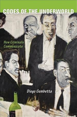 Imagen del vendedor de Codes of the Underworld : How Criminals Communicate a la venta por GreatBookPrices