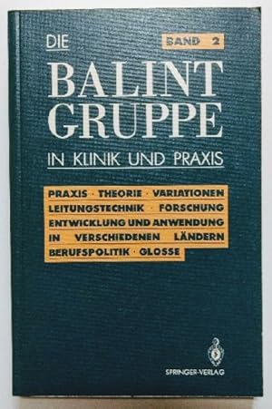 Imagen del vendedor de Die Balint Gruppe in Klinik und Praxis - 2. Band. a la venta por KULTur-Antiquariat