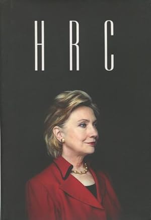 Seller image for H R C: State Secrets And The Rebirth Of Hillary Clinton for sale by Kenneth A. Himber