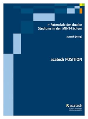 Seller image for Potenziale des dualen Studiums in den MINT-Fchern (acatech POSITION) for sale by Antiquariat Bookfarm