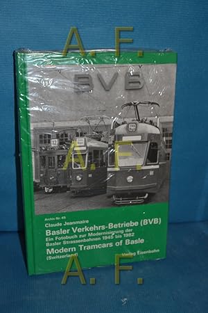 Bild des Verkufers fr Basler Verkehrs-Betriebe : (BVB) , e. Fotobuch zur Modernisierung d. Basler Strassenbahnen von 1945 bis 1982 = Modern tramcars of Basle (Switzerland). Claude Jeanmaire / Archiv , Nr. 45 zum Verkauf von Antiquarische Fundgrube e.U.