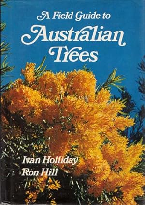 Bild des Verkufers fr A Field Guide to Australian Trees zum Verkauf von Adelaide Booksellers