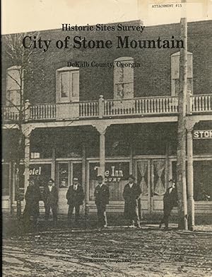 Historic Sites Survey: City of Stone Mountain, DeKalb County, Georgia