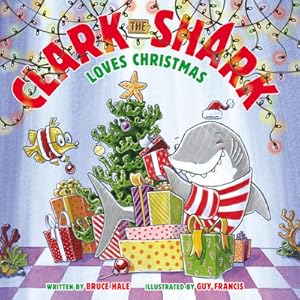 Seller image for Clark the Shark Loves Christmas (Hardback or Cased Book) for sale by BargainBookStores