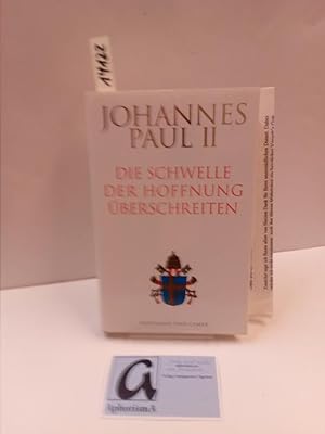 Seller image for Die Schwelle der Hoffnung berschreiten. for sale by AphorismA gGmbH