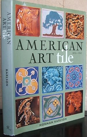 American Art Tile 1876-1941