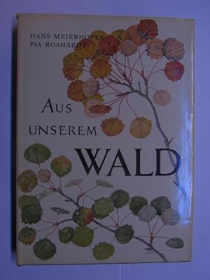 Image du vendeur pour Aus unserem Wald mis en vente par Antiquariat im Kaiserviertel | Wimbauer Buchversand