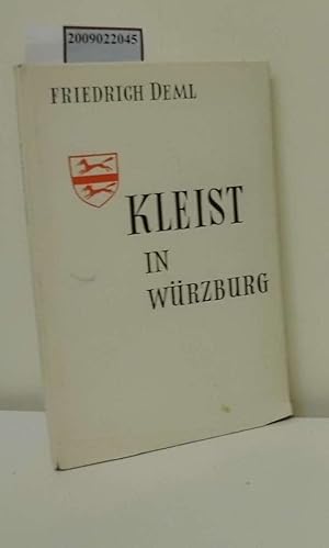 Imagen del vendedor de Kleist in Wrzburg a la venta por ralfs-buecherkiste