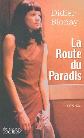 Seller image for La Route du Paradis for sale by crealivres
