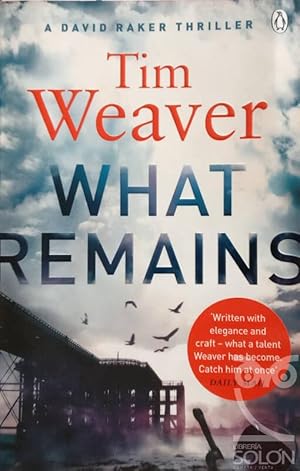 What remains (david raker #6)