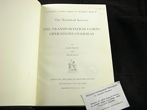 Bild des Verkufers fr The Technical Services. The Transportation Corps: Operation Overseas. zum Verkauf von Antiquariat Bebuquin (Alexander Zimmeck)