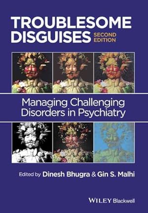 Immagine del venditore per Troublesome Disguises : Managing Challenging Disorders in Psychiatry venduto da GreatBookPrices