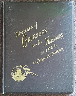 Image du vendeur pour SKETCHES OF GREENOCK AND ITS HARBOUR IN 1886. mis en vente par Graham York Rare Books ABA ILAB