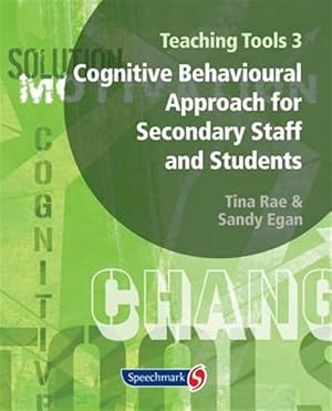 Image du vendeur pour Teaching Tools 3 : Cognitive Behavioural Approach for Secondary Staff and Students 3 mis en vente par GreatBookPrices
