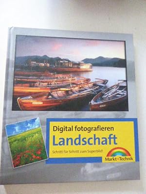 Bild des Verkufers fr Landschaft - Digital fotografieren. Schritt fr Schritt zum Superbild. Hardcover zum Verkauf von Deichkieker Bcherkiste