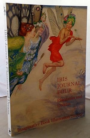 Imagen del vendedor de The Ibis Journal 4: Phantasies and Dreams a la venta por Besleys Books  PBFA