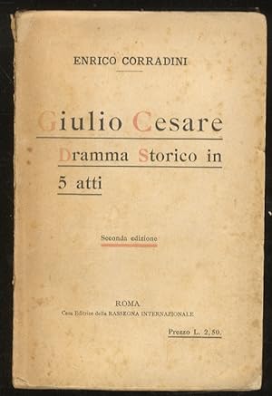 Giulio Cesare. Dramma in cinque atti. Seconda edizione.