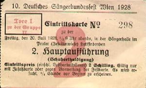 10. Deutsches Sängerbundfest Wien 1928. Eintrittskarte No. 298 zu der Freitag, den 20. Juli 1928,...