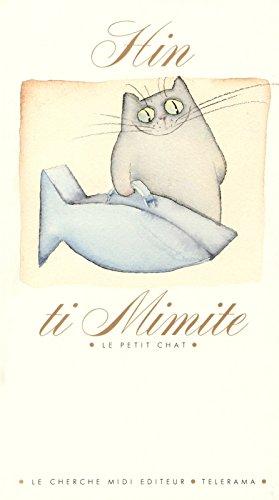 Image du vendeur pour Ti Mimite : le petit chat mis en vente par crealivres