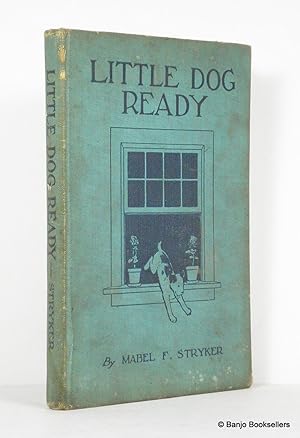 Seller image for Little Dog Ready: How he Lost Himself in the Big World for sale by Banjo Booksellers, IOBA