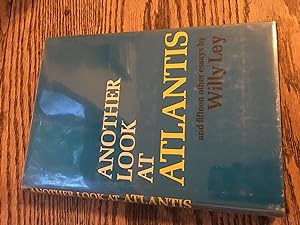 Seller image for Another Look at Atlantis and 15 other essays. for sale by Bristlecone Books  RMABA