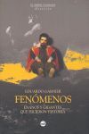 Seller image for FENMENOS - ENANOS Y GIGANTES QUE HICIERON HISTORIA for sale by CENTRAL LIBRERA REAL FERROL
