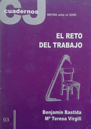 EL RETO DEL TRABAJO - CUADERNOS CRISTIANISME I JUSTICIA 93 - ABRIL 2000