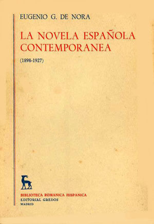 LA NOVELA ESPAÑOLA CONTEMPORÁNEA TOMO SEGUNDO (1927-1960)