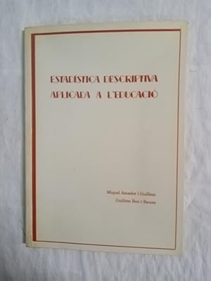 Imagen del vendedor de ESTADISTICA DESCRIPTIVA APLICADA A L EDUCACIO a la venta por Gibbon Libreria