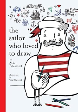 Immagine del venditore per Sailor Who Loved to Draw venduto da GreatBookPrices