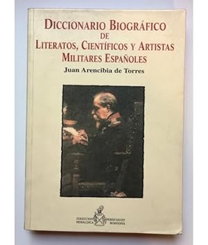 Imagen del vendedor de DICCIONARIO BIOGRFICO DE LITERATOS, CIENTFICOS Y ARTISTAS MILITARES ESPAOLES a la venta por Librera Llera Pacios