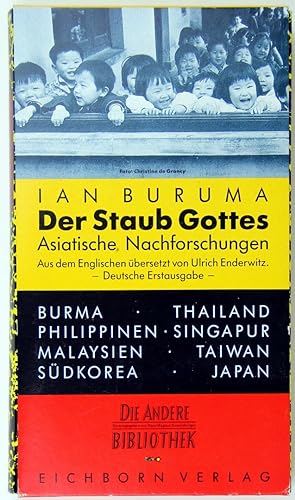 Der Staub Gottes. Asiatische Nachforschungen. Aus dem Englischen von Ulrich Enderwitz.