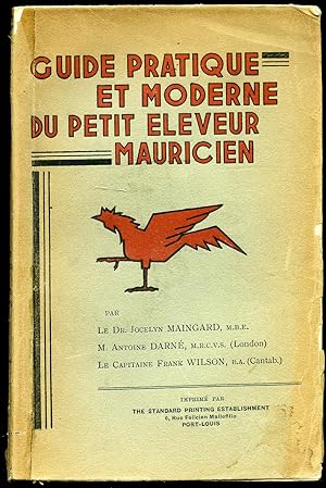 Seller image for Guide Pratique et Moderne du Petit leveur Mauricien [Practical and Modern Guide of the Little Mauritian Breeder] for sale by Little Stour Books PBFA Member