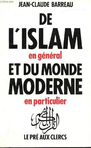 Bild des Verkufers fr De lslam en gnral et du monde moderne en particulier - zum Verkauf von Le-Livre