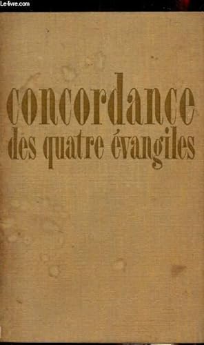 Bild des Verkufers fr concordance des quatre vangiles zum Verkauf von Le-Livre
