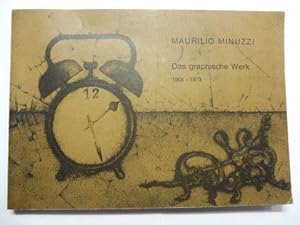 Seller image for MAURILIO MINUZZI (geb. 1937) - Das graphische Werk 1968-1973 *. for sale by Antiquariat am Ungererbad-Wilfrid Robin