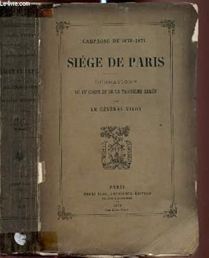 Imagen del vendedor de Campagne de 1870-1871 Sige de Paris - Oprations du 13e corps et de la troisime arme a la venta por Le-Livre