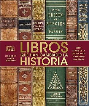 Seller image for LIBROS QUE HAN CAMBIADO LA HISTORIA Desde El Arte de la Guerra hasta el Diario de Ana Frank for sale by Imosver