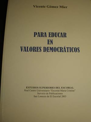 Immagine del venditore per Para educar en valores democrticos venduto da Librera Antonio Azorn