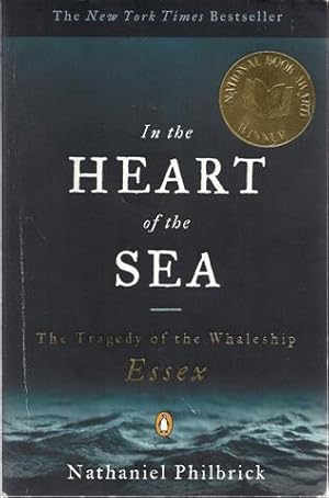 In the Heart of the Sea: The Tragedy of the Whaleship Essex