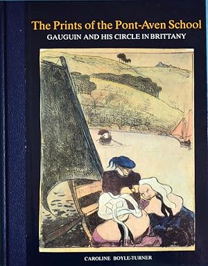 Immagine del venditore per The Prints of the Pont Aven School. GAUGUIN and his circle in Brittany. venduto da Librairie Le Trait d'Union sarl.