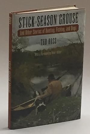 Immagine del venditore per Stick-Season Grouse venduto da Elk River Books (ABAA/ILAB)