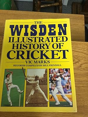 Imagen del vendedor de The Wisden Illustrated History of Cricket a la venta por Nick of All Trades