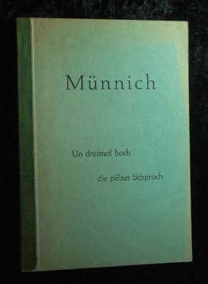 Un dreimol hoch die pälzer Schproch : Geschichten und Gedichte in Pfälzer Mundart.