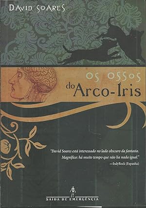 OS OSSOS DO ARCO-ÍRIS